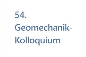 54. Geomechanik Kolloquium