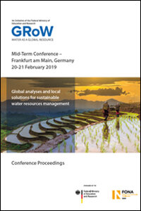 GRoW: Global analyses and local solutions for sustainable water resources management